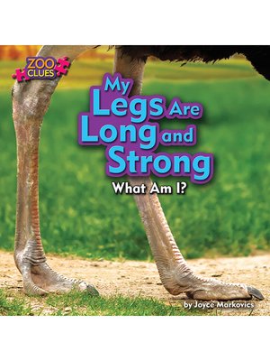 cover image of My Legs Are Long and Strong (Ostrich)
